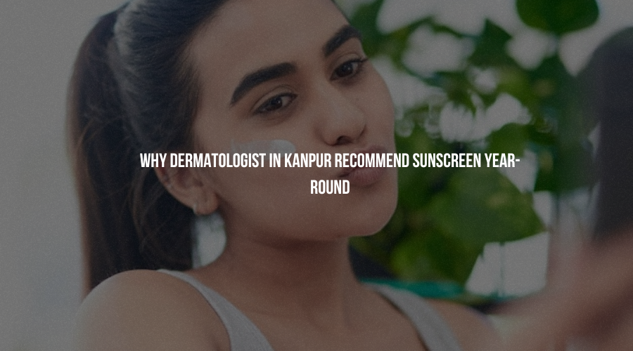 Best Skin Specialist in Kanpur