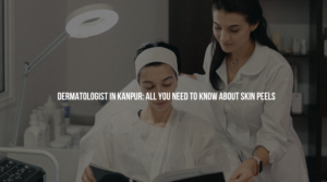 Hair Transplant in Kanpur: Pre- and Post-Procedure Tips