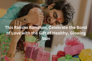 Brother and sister celebrating Raksha Bandhan with healthy glowing skin and skincare gift